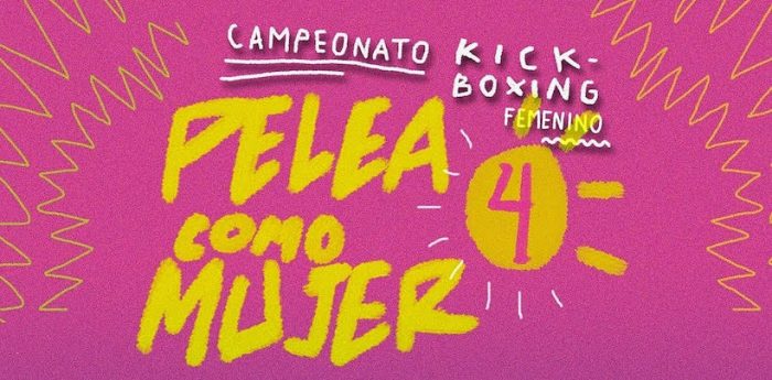 Campeonato de Kickboxing Femenino «Pelea como mujer» en Polideportivo Sergio Livingstone