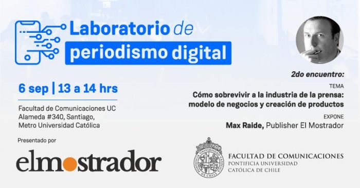 Segundo encuentro de periodismo digital de Facultad de Comunicaciones UC y El Mostrador