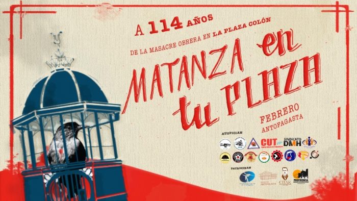 Festival de teatro conmemora la masacre obrera de la Plaza Colón en 1906 en Antofagasta