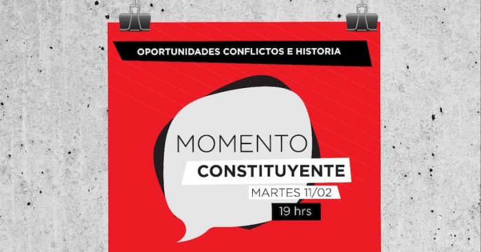 Foro territorial: “Momento Constituyente: oportunidades, conflicto e historia” en La Casona Hostel