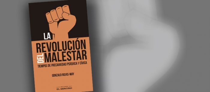 «La revolución del malestar»: libro analiza el profundo cambio social que se está gestando en Chile