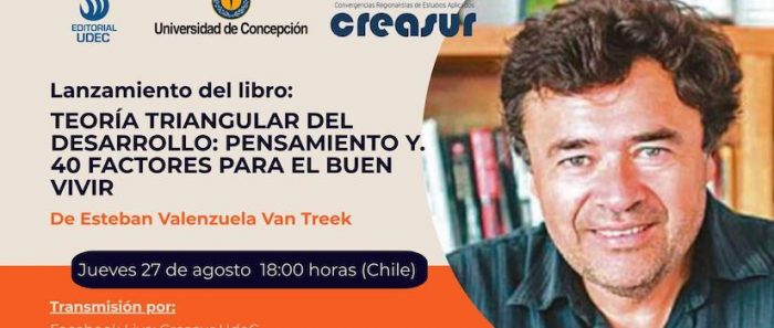 Universidad de Concepción lanza libro «Teoría triangular del desarrollo» de Esteban Valenzuela vía online
