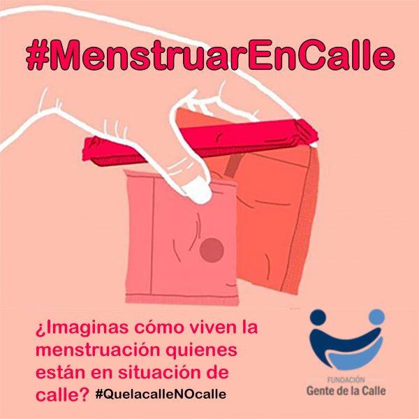 Campaña invita a sensibilizar acerca de cómo viven su menstruación las mujeres en situación de calle
