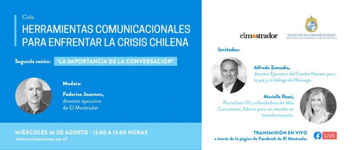 La importancia de la conversación para enfrentar la crisis chilena: participe este miércoles en el segundo webinar de la UC y El Mostrador