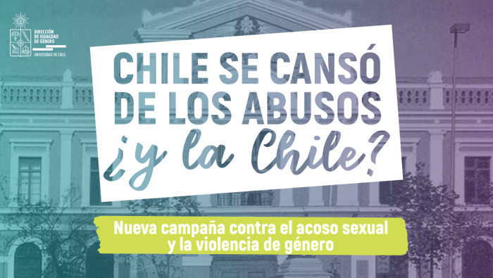 “Chile se cansó de los abusos, ¿y la Chile?”: lanzan campaña de prevención de la violencia de género y el acoso sexual