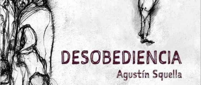 Lanzamiento libro «Desobediencia» de Agustín Squella vía online