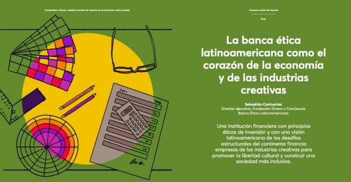 Informe global sobre inversión de impacto en las Industrias Creativas destaca a la Banca Ética en Chile