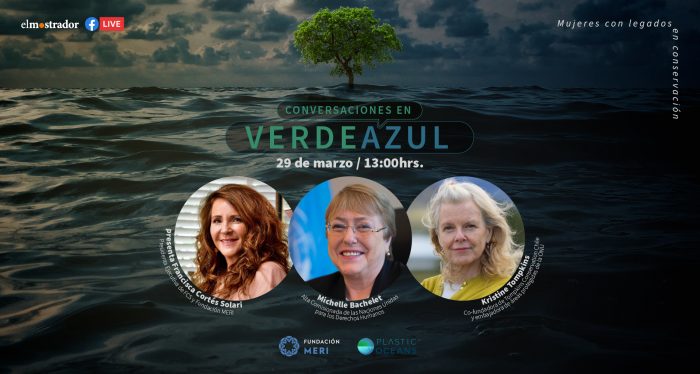 Ex Presidenta Michelle Bachelet y filántropa, Kristine Tompkins, dialogarán en conversatorio sobre conservación, organizado por Fundación MERI