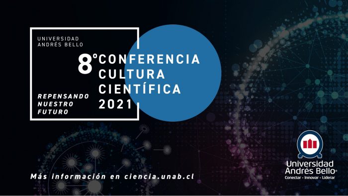 8° Conferencia de Cultura Científica UNAB