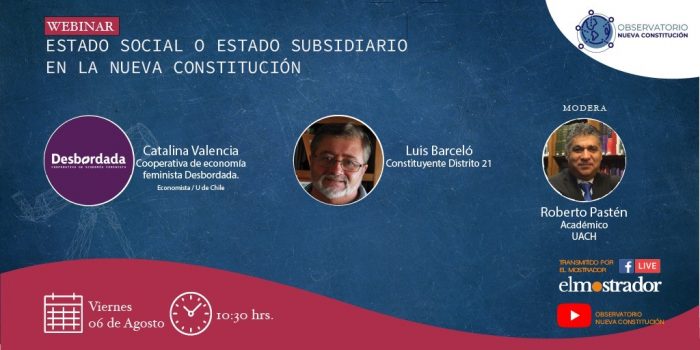 Sigue en vivo conversatorio Observatorio Nueva Constitución: «Estado social o Estado subsidiario en la nueva Constitución»