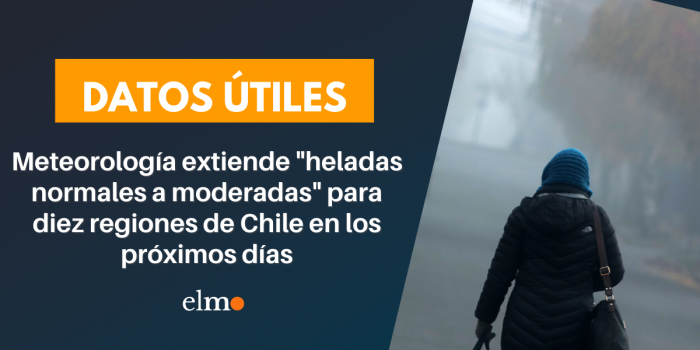 Meteorología extiende «heladas normales a moderadas» a diez regiones de Chile en los próximos días