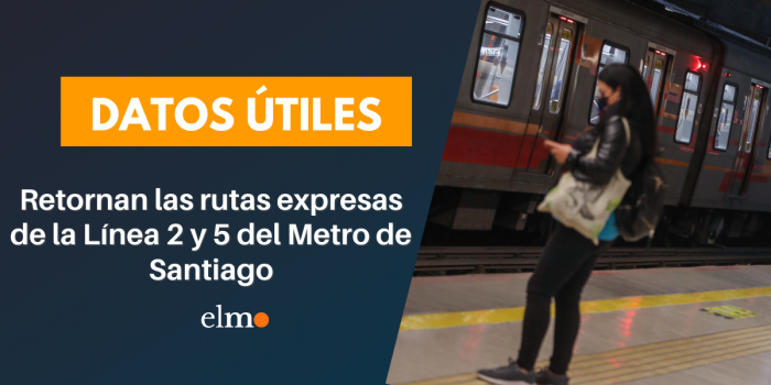 Retornan las rutas expresas de la Línea 2 y 5 del Metro de Santiago