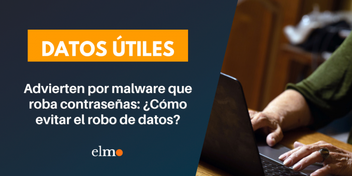 Advierten por malware que roba contraseñas: ¿Cómo evitar el robo de datos?