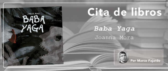 Cita de Libros: «Baba Yaga», un relato infantil del medioevo