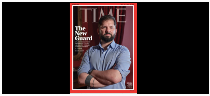Revista Time destaca en su portada al Presidente Boric como «un nuevo tipo de líder de izquierda»