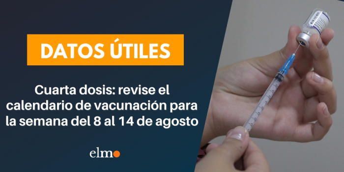 Cuarta dosis: revise el calendario de vacunación para la semana del 8 al 14 de agosto