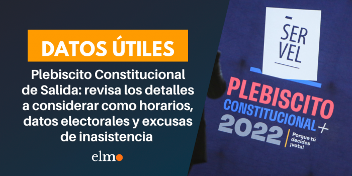 Plebiscito Constitucional de Salida: revisa los detalles a considerar como horarios, datos electorales y excusas de inasistencia