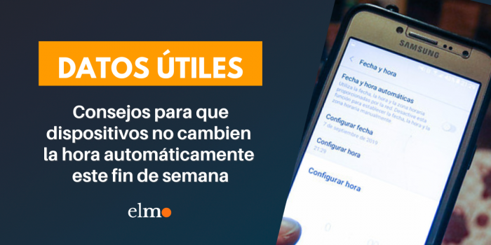 Horario de verano: consejos para que dispositivos no cambien la hora automáticamente este fin de semana