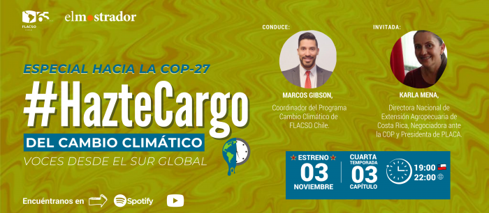 #HazteCargo del cambio climático, especial camino a la COP-27: entrevista a Karla Mena