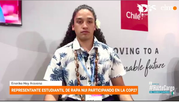 Representante estudiantil de Rapa Nui en la COP27: «Al ser isleños indígenas, si hay pérdidas y daños nos convertimos en inmigrantes»