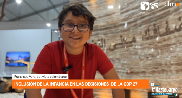 Activista colombiano, Francisco Vera sobre inclusión de la infancia en la COP27: «Somos los principales afectados por la crisis climática y tenemos una voz que debe ser incluida»