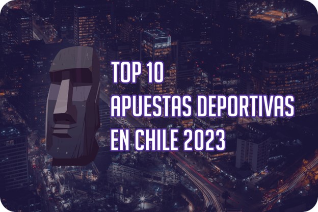 Las mejores casas de apuestas deportivas en Chile para 2023