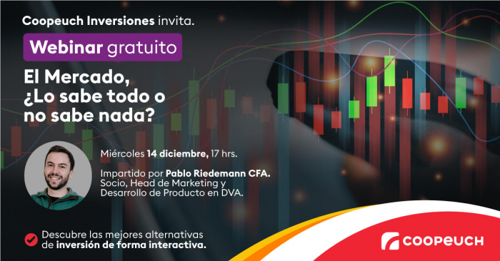 “El Mercado, ¿lo sabe todo o no sabe nada?”­, el webinar que realizará este miércoles Coopeuch Inversiones