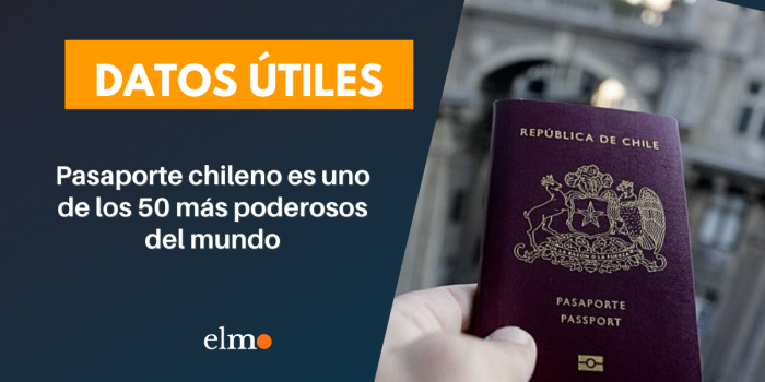 Pasaporte chileno es uno de los 50 más poderosos del mundo