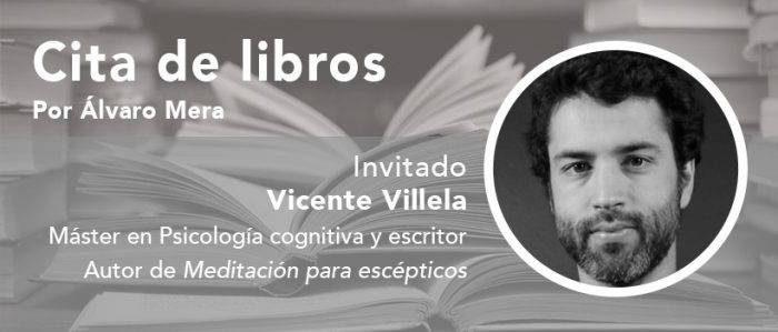 Vicente Villela, autor de “Meditación para escépticos”: “Lo que me llevó a meditar fueron experiencias psicodélicas que abren la consciencia”