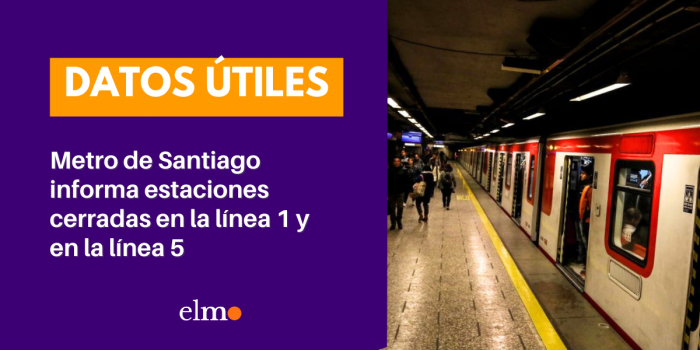 Metro de Santiago informa estaciones cerradas en la línea 1 y en la línea 5