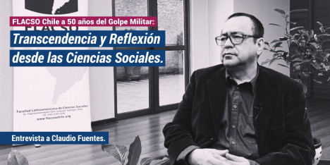 Claudio Fuentes, exdirector de Flacso: “Tenemos una transformación política de polarización"