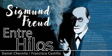 Entre hilos: Sigmund Freud y “El malestar en la cultura”