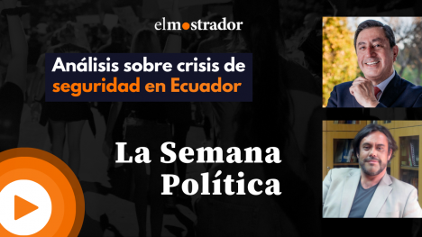 Crisis en Ecuador: “Los carteles pueden desplazarse a otros lugares donde vean estados fragilizados”