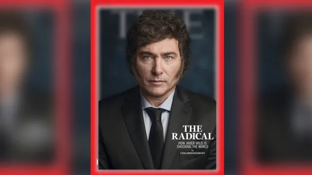 Revista Time dedica portada a “The Radical” Milei: destaca su poca cintura política para reformas