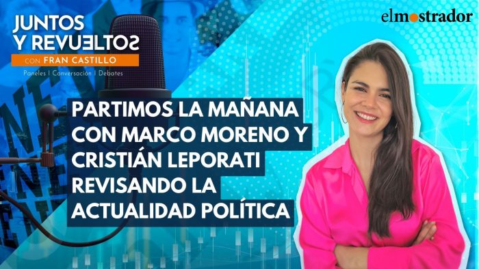 Juntos y Revueltos: Marco Moreno y Cristián Leporati sobre problemas con Enel y crisis en Venezuela