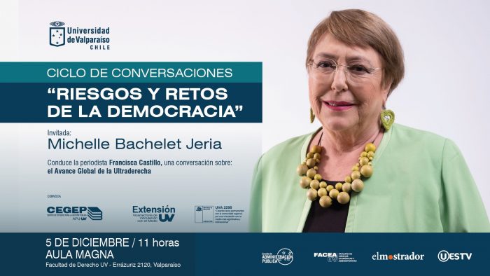 Michele Bachelet: "El avance global de la ultraderecha"