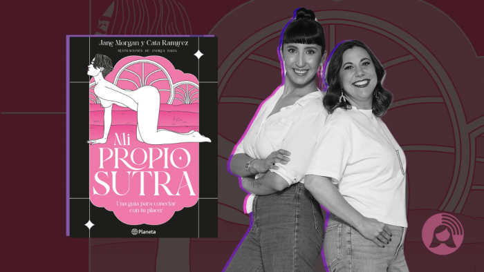 "Mi propio sutra", el libro de Jane Morgan y Cata Ramírez que desmitifica la masturbación femenina