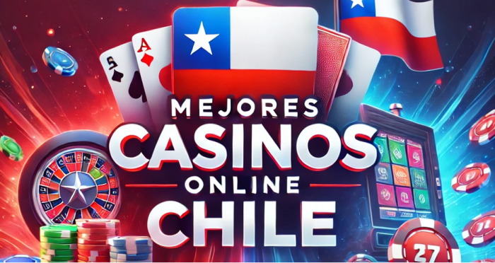 Mejores Casinos Online en Chile 2025