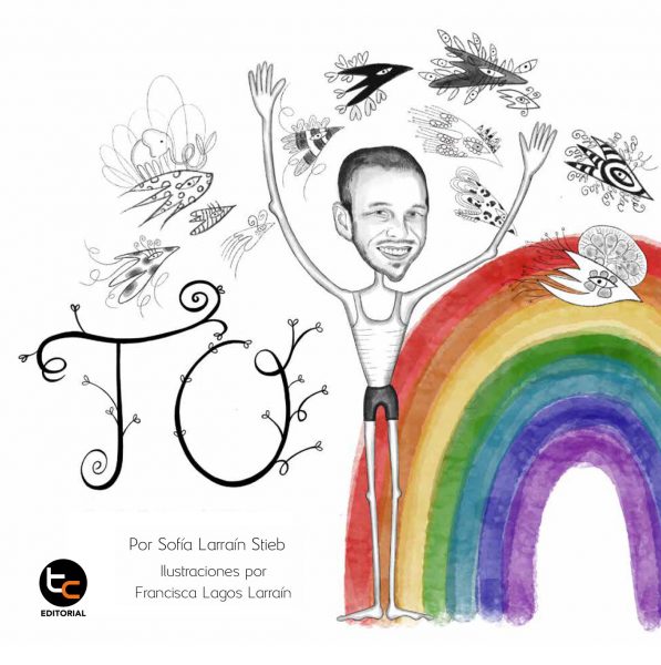 “TO”: El libro infantil que cuenta la historia de Luis Larraín y la importancia de la diversidad