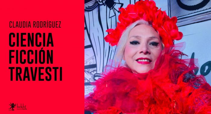 Lanzamiento del libro “Ciencia Ficción Travesti” de Claudia Rodríguez