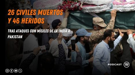 Pakistán informa de 26 civiles muertos y 46 heridos tras ataques con misiles de la India