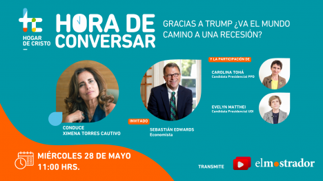 Hora de conversar con Sebastián Edwards: Gracias a Trump ¿Va el mundo camino a una recesión?