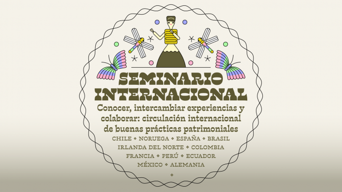 Chile reunirá a expertos de 11 países en gran cumbre internacional sobre patrimonio y cultura