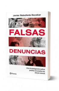 Psicólogas hacen dura crítica a Javier Rebolledo, autor del libro "Falsas denuncias"
