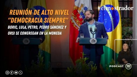 Reunión de Alto Nivel “Democracia Siempre”: Boric, Lula, Petro, Pedro Sánchez y Orsi en Chile