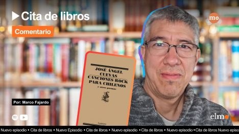 Poemario "Canciones rock para chilenos" de José Ángel Cuevas: un manifiesto