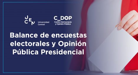 Balance de encuestas electorales y opinión pública presidencial
