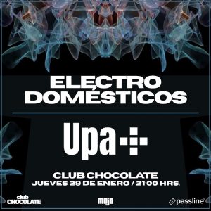 Electrodomésticos y UPA+ en Club Chocolate