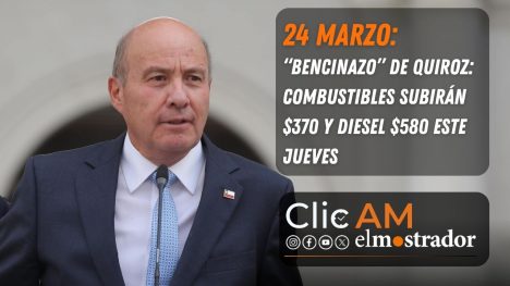 “Bencinazo” de Quiroz: Combustibles subirán $370 y diesel $580 este jueves