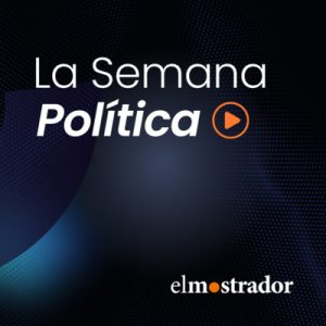 La Semana Política